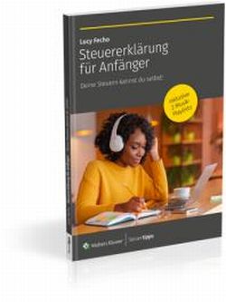 Steuertipps Steuererklärung für Anfänger Steuertipps Steuererklärung für Anfänger